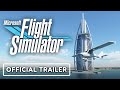 Microsoft flight simulator  official asia  the middle east trailer  gamescom 2020