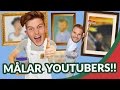 MÅLAR YOUTUBERS!!!