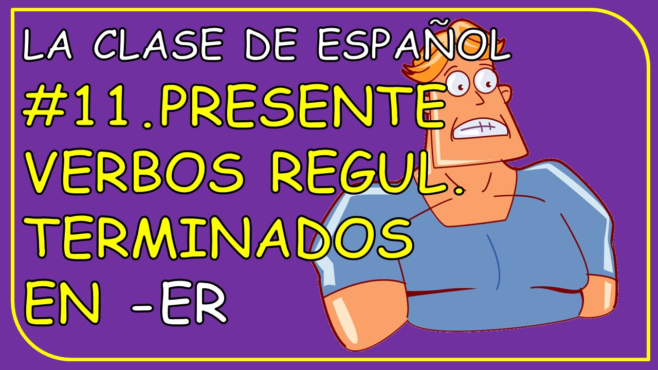 present-tense-in-spanish-regular-verbs-ending-in-er-verb-wheel-11-youtube