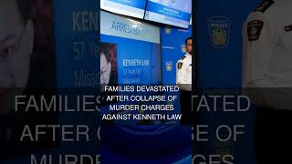 Families devastated after collapse of murder charges against Kenneth Law