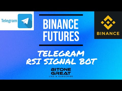   Binance Futures Realtime RSI Signal Telegram Bot Python API