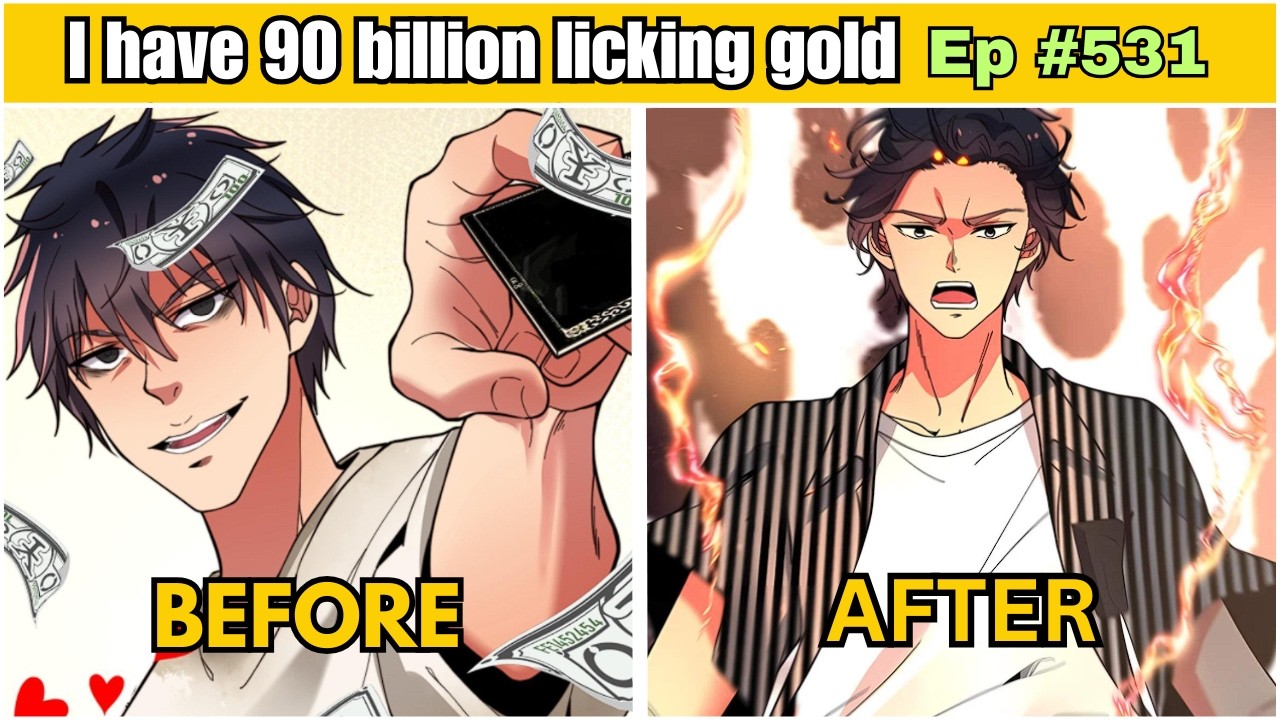 I Have 90 Billions Licking Gold Coins Chapter 531 | Novel-Based