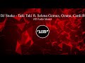 DJ Snake - Taki Taki ft. Selena Gomez, Ozuna, Cardi B (8D Audio / 8D Music)