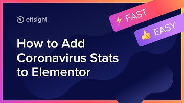 How to Add Coronavirus Stats to Elementor