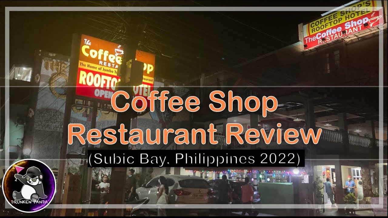 Coffee Shop Restaurant Review (Subic Bay, Philippines 2022) YouTube