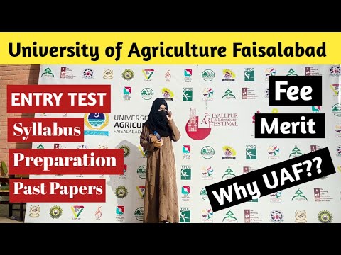 University of Agriculture Faisalabad (UAF) Admissions 2022- UAF entry Test preparation - UAF Fee