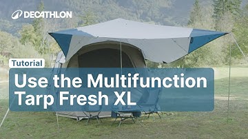 TUTORIAL - How to use the MULTIFUNCTION TARP FRESH XL ? | Decathlon_QUECHUA
