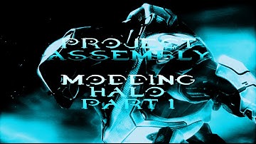 Part 1 | Modding Halo in 2023 | The Basics Of Assembly