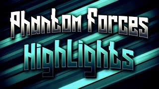 PHANTOM FORCES HIGHLIGHTS #1