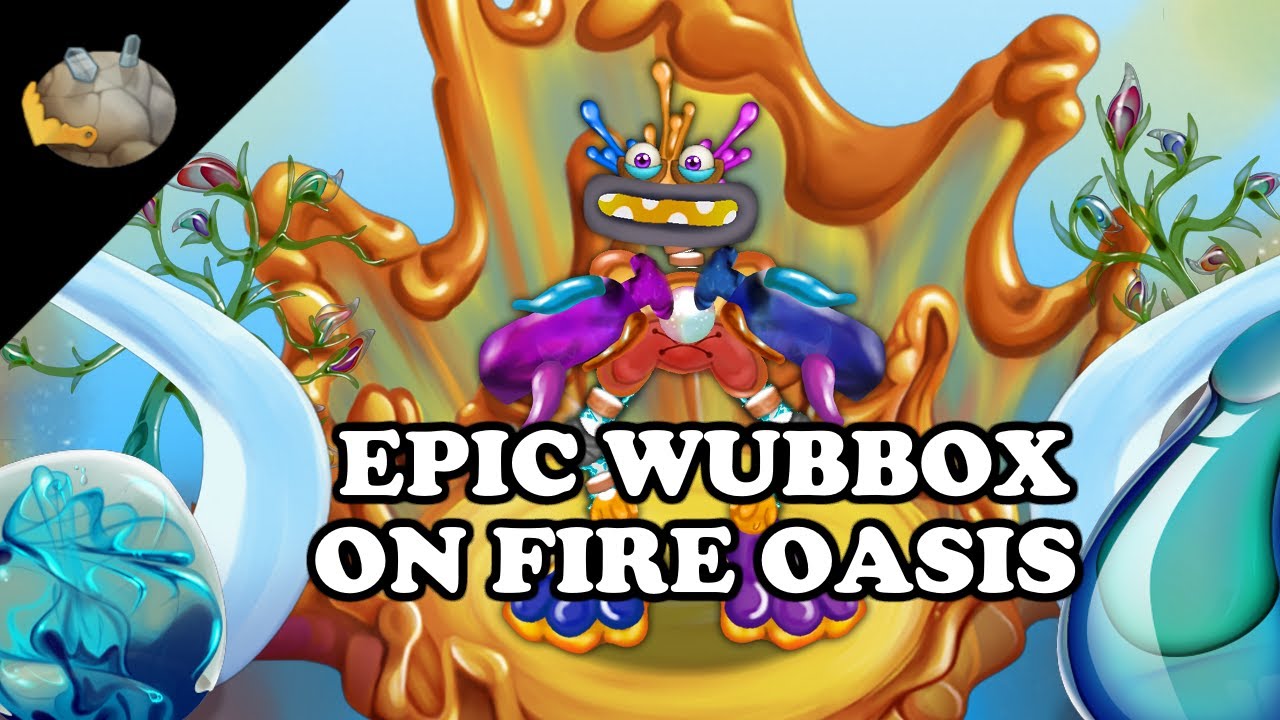 Wubbox on fire heaven  My Singing Monsters Amino Amino