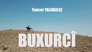 Tuncer Yalinkiliç - Buxurcî Official Video