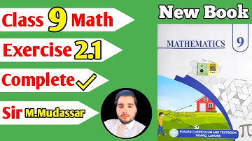 Class 9th Math New Book Chapter 2|  Exercise 2.1 Complete | Question 1 to 6 | Sir M.Mudassar