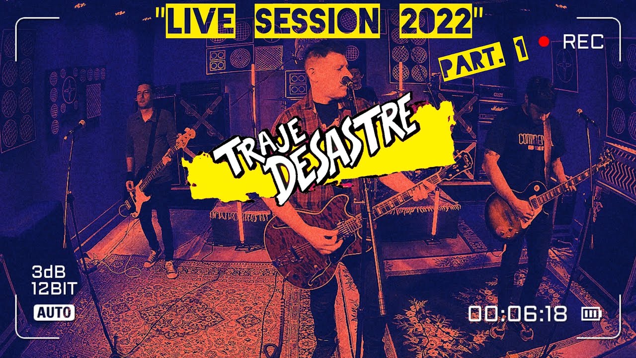 Traje Desastre (Live Session 2022) Part. 1