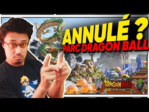 Is the Dragon Ball park canceled? (no way...)