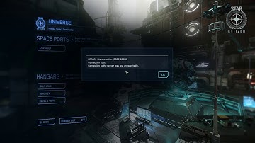 Star Citizen Crash Error Code 30000 Connection LOST