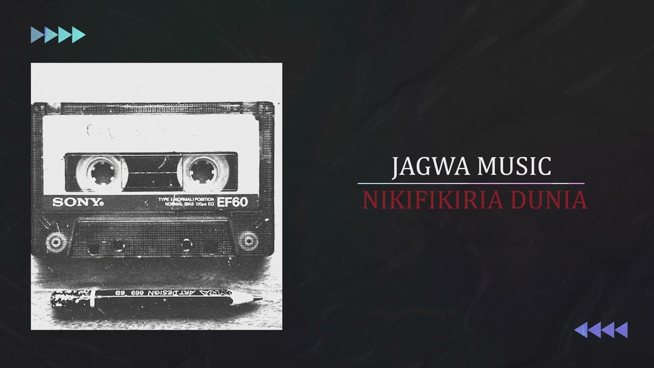 JAGWA MUSIC   NIKIFIKIRIA DUNIA