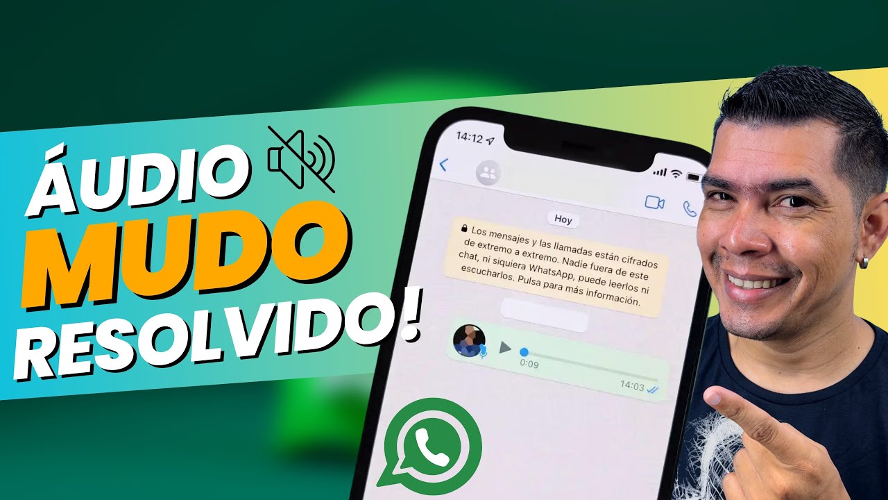 ÁUDIO DO WHATSAPP MUDO? VEJA COMO RESOLVER E DESCUBRA O MOTIVO! - YouTube
