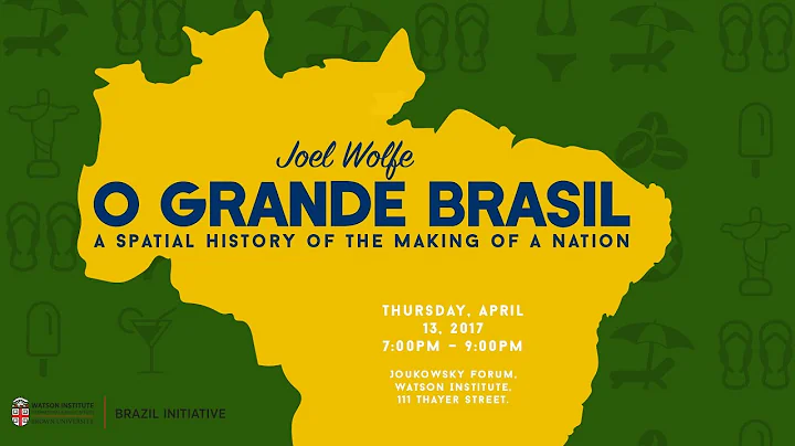 O Grande Brasil: A Spatial History of the Making o...