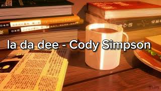 Cody Simpson - la da dee ( speed - up )