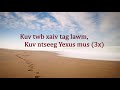 I Have Decided to Follow Jesus | Kuv Twb Xaiv Tag Lawm Kuv Ntseeg Yexus (Hmong) - Instrumental