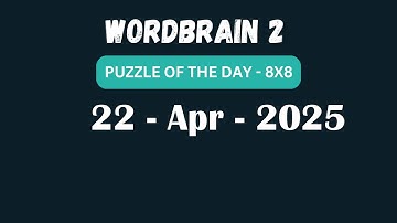 Wordbrain 2 Daily Challenge April 22 2025 | Wordbrain 2 Puzzle of the day Answers