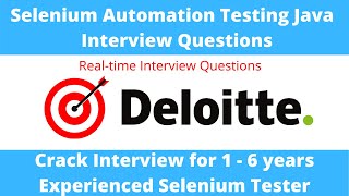 Selenium Automation Testing Java Interview Questions | How to crack Deloitte