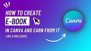 How to Create eBook on Canva & Sell It Online? (A to Z Process - Using AI)