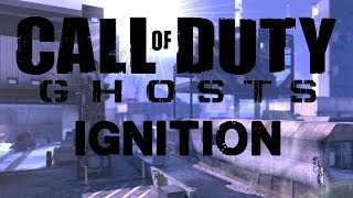 Call of Duty Ghosts Ignigtion CHANGE.