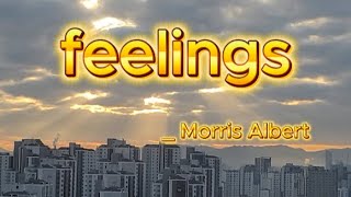 feelings _ Morris Albert
