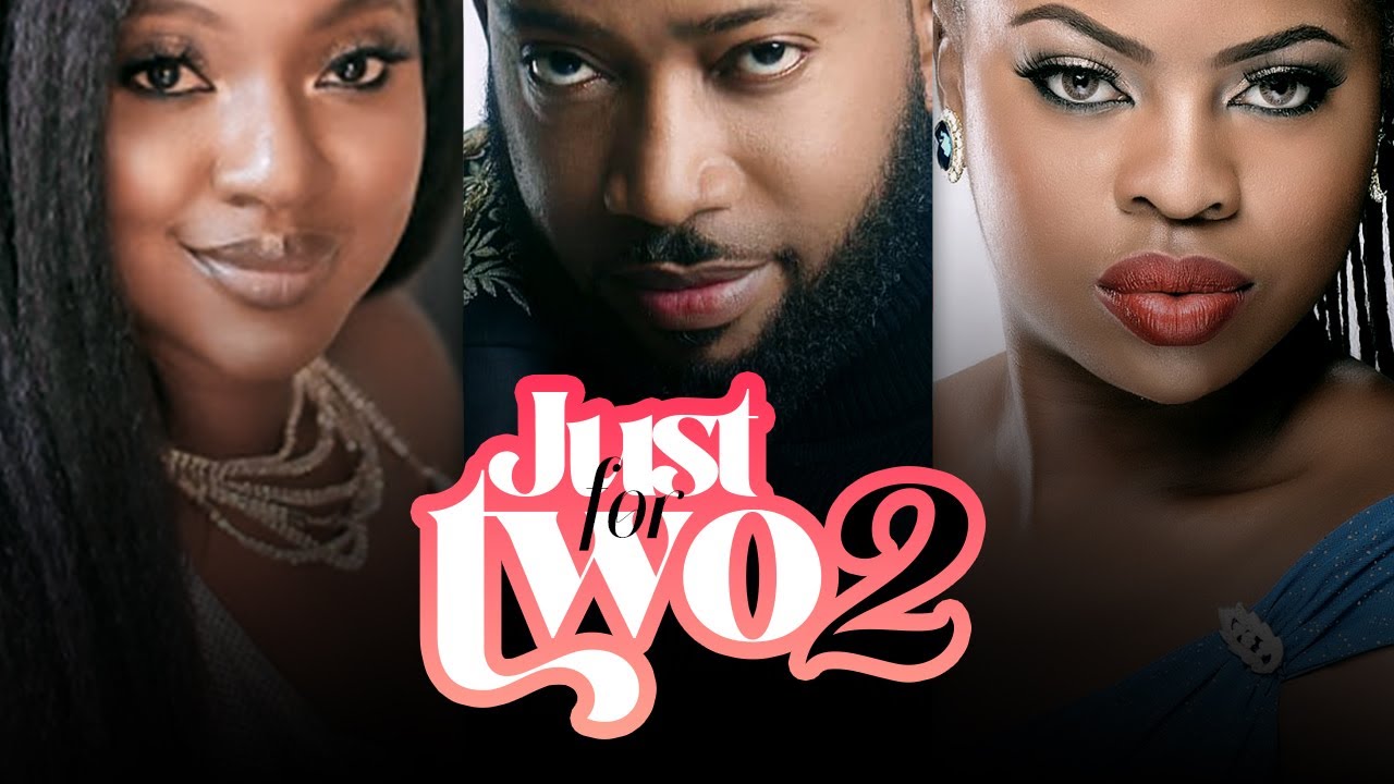 Download JUST FOR PART2 (LASTEST NIGERIAN MOVIE