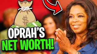 Oprah Winfrey's Net Worth