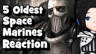 ✨ EPIC SPACE GRANDPAS !【TOP 5 OLDEST SPACE MARINES IN WARHAMMER 40K (BY MAJORKILL) REACTION】✨