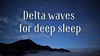 Delta waves for deep sleep ~ Beautiful calming music ~ Дельта волны для глубокого сна