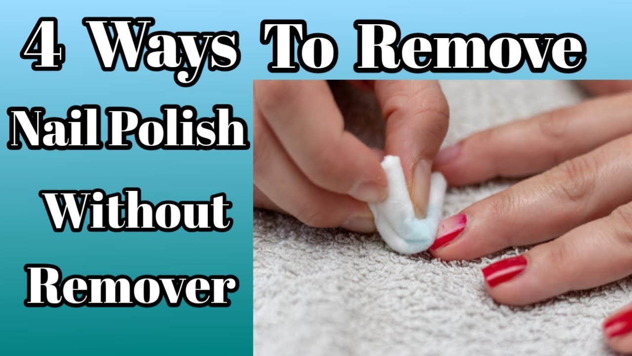 4 Tricks To Removing Nail Polish Without Nail Polish Remover How To Make Makeup Remover At