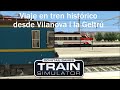 Tren histórico de Vilanova i la Geltrú a Sant Vicenç de Calders (Renfe 441) - Train Simulator 2021