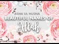 Asmaul Husna | 99 name of Allah | Must Listen | Nonstop