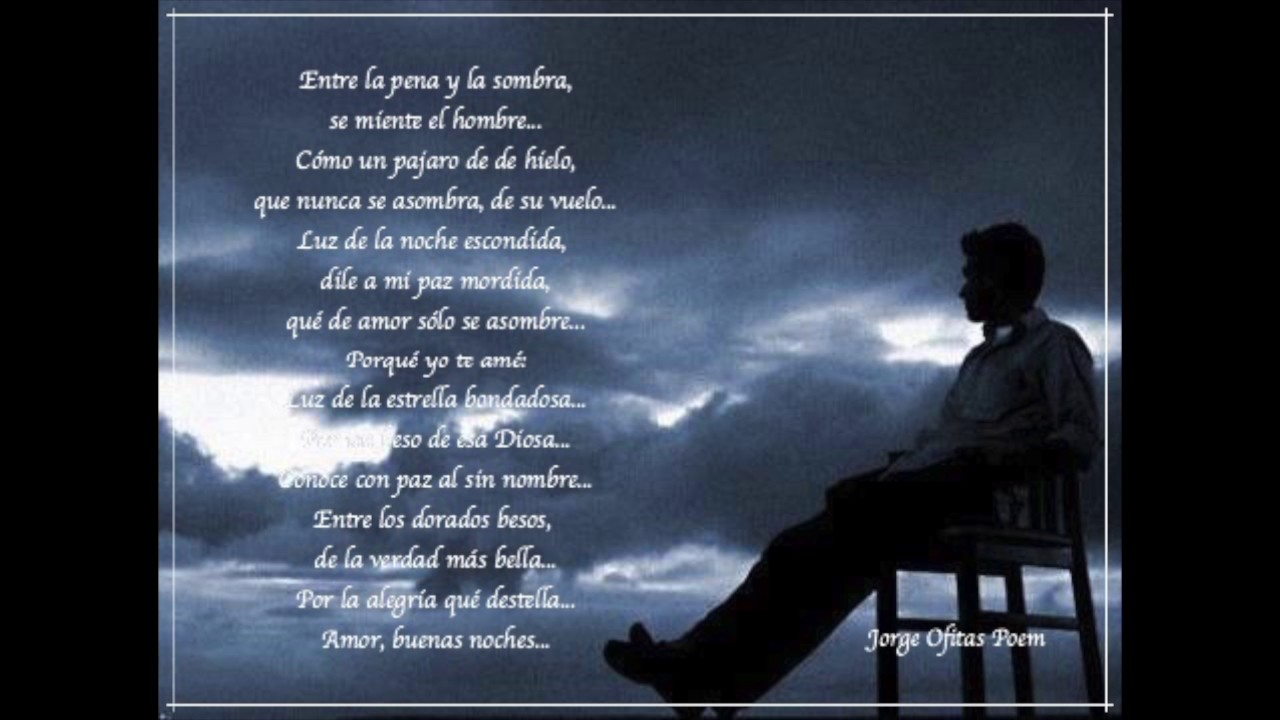 Amor Buenas Noches Poema Recitado Jorge Ofitas Youtube