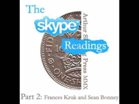 Arthur Shilling Skype Reading Part 2- Frances Kruk...