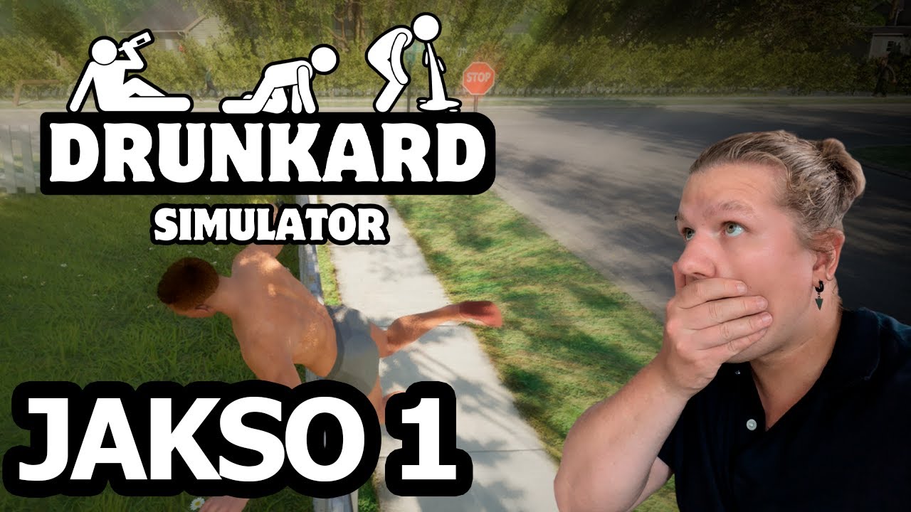 Juoppohullun päiväkirja! - Drunkard simulator (JAKSO 1)