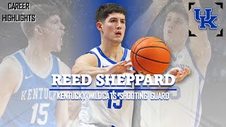 Reed Sheppard | 𝟙𝟝 | Kentucky Wildcats Shooting Guard