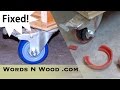 Fixing my broken casters -- surprisingly easy (WnW #29) Fixing my broken casters -- surprisingly easy (WnW #29)