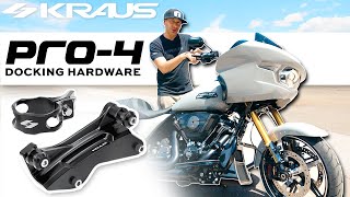New Kraus Pro-4 Docking Hardware | Performance + Touring Compatibility