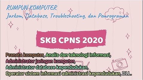 MATERI dan SOAL SKB CPNS 2020 RUMPUN KOMPUTER