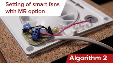 Connection and setting of Smart fans with MR option: algorithm 2