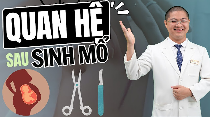 Sau sinh bao nhiêu lâu thì được quan hệ