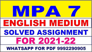 MPA 7 Solved Assignment 2021-22 in ENGLISH,  Whatsapp For Pdf  9992290905.