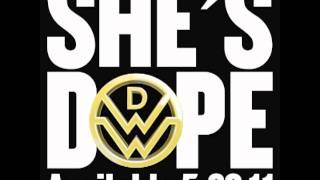 Video thumbnail of "Down With Webster "She's Dope""