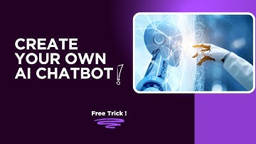 Build Your Own AI Chatbot for Free – Step-by-Step Guide