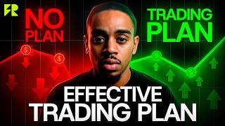 HOW TO CREATE AN EFFECTIVE TRADING PLAN