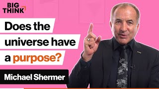 Ask an atheist: Does the universe have a purpose? | Michael Shermer | Big Think